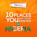 10 Places You Didn’T Know Exist Nigeria