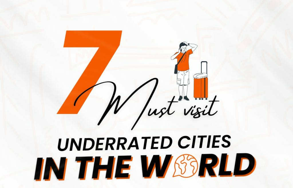 7 Underated Visit World