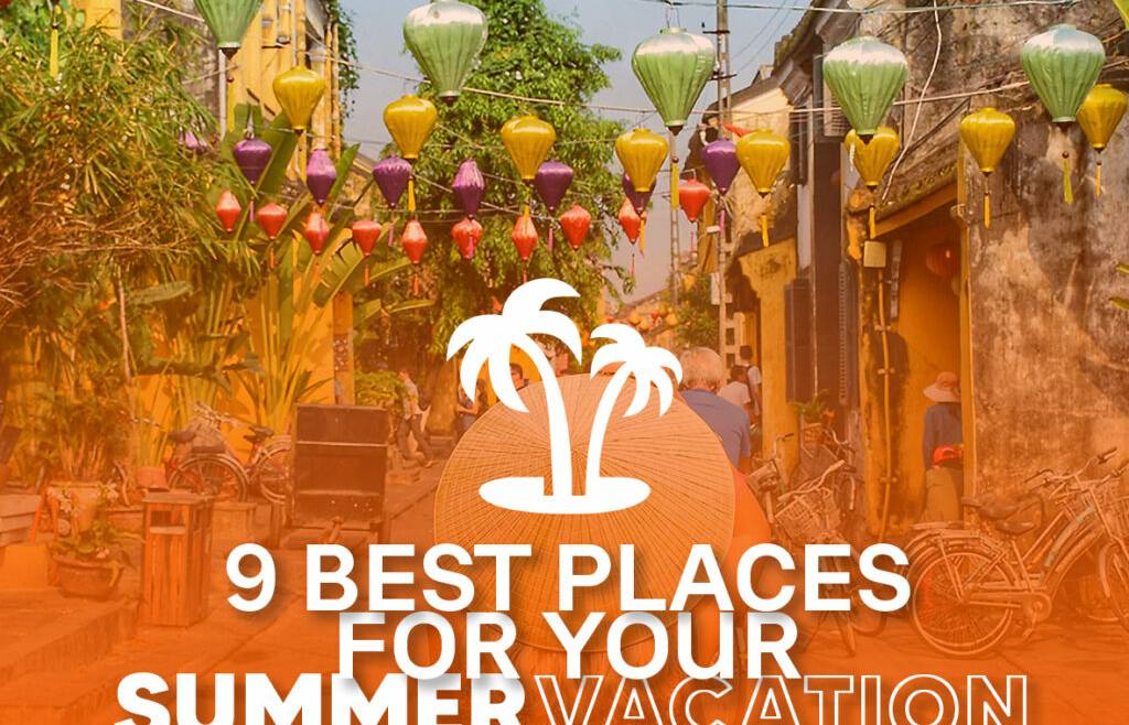 9 Summer Vacation