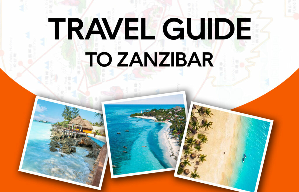Travel Guide Zanzibar - Tramango Blog